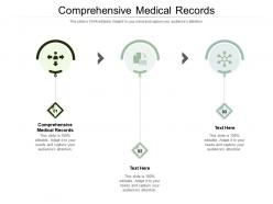 Comprehensive medical records ppt powerpoint presentation pictures designs cpb
