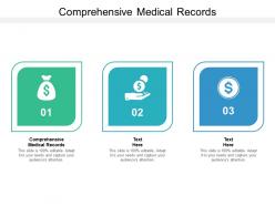 Comprehensive medical records ppt powerpoint presentation portfolio icons cpb