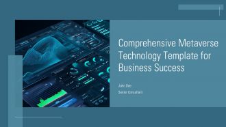 Comprehensive Metaverse Technology Template For Business Success PPT H