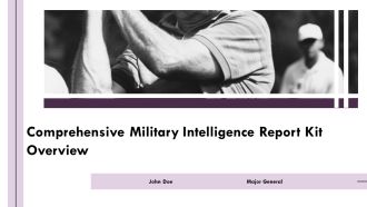 Comprehensive Military Intelligence Report Kit Overview PPT Outline AT
