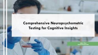 Comprehensive Neuropsychometric Testing For Cognitive Insights PPT Template ST AI