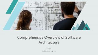 Comprehensive Overview Of Software Architecture PPT Summary AT