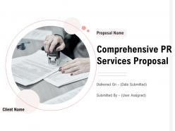 Comprehensive Pr Services Proposal Powerpoint Presentation Slides