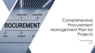 Comprehensive Procurement Management Plan For Projects PPT Designs AT