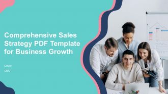 Comprehensive Sales Strategy PDF Template For Business Growth PPT H