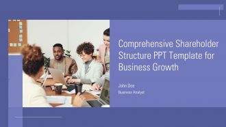 Comprehensive Shareholder Structure PPT Template For Business Growth PPT H