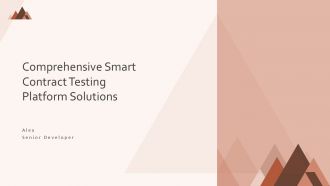 Comprehensive Smart Contract Testing Platform Solutions PPT Example ST AI