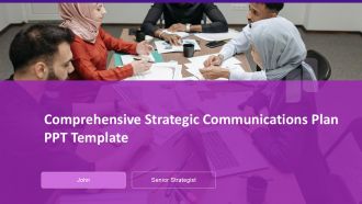 Comprehensive Strategic Communications Plan PPT Template PPT H