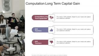 Computation Long Term Capital Gain In Powerpoint And Google Slides Cpb