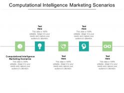 Computational intelligence marketing scenarios ppt powerpoint presentation file inspiration cpb