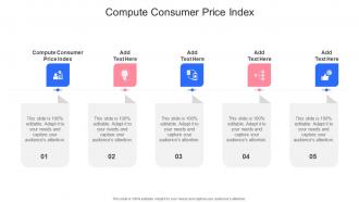 Compute Consumer Price Index In Powerpoint And Google Slides Cpb
