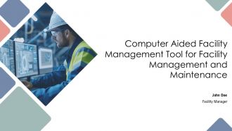 Computer Aided Facility Management Tool For Facility Management And Maintenance PPT Demonstration AT