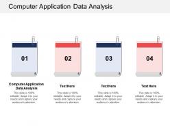Computer application data analysis ppt powerpoint presentation icon inspiration cpb