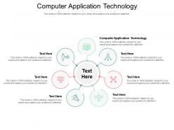 Computer application technology ppt powerpoint presentation pictures model cpb
