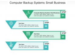 Computer backup systems small business ppt powerpoint presentation outline templates cpb