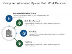 Computer information system both work personal strategic planning