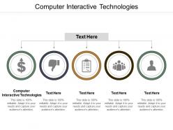 Computer interactive technologies ppt powerpoint presentation infographic template infographic template cpb