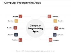 Computer Programming Apps Ppt Powerpoint Presentation Summary Graphics ...