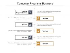 Computer programs business ppt powerpoint presentation infographic template slide cpb