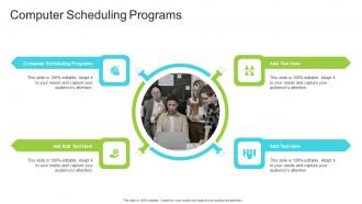 Computer Scheduling Programs In Powerpoint And Google Slides Cpb