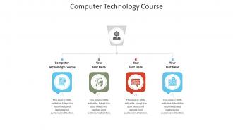 Computer technology course ppt powerpoint presentation infographics background cpb