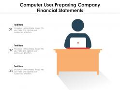 Computer user preparing company financial statements
