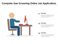 Computer user screening online job applications