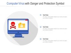 Computer virus with danger and protection symbol