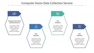 Computer vision data collection service ppt powerpoint presentation summary example cpb