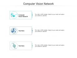 Computer vision network ppt powerpoint presentation infographic template template cpb