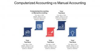 Computerized accounting vs manual accounting ppt powerpoint presentation icon design cpb
