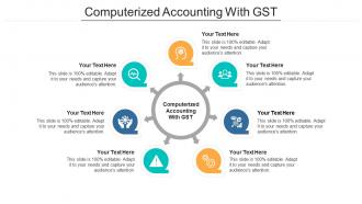 Computerized accounting with gst ppt powerpoint presentation inspiration infographic template cpb