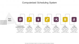 Computerized Scheduling System In Powerpoint And Google Slides Cpb
