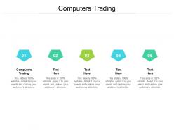 Computers trading ppt powerpoint presentation file design inspiration cpb