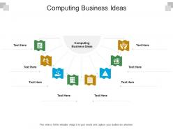 Computing business ideas ppt powerpoint presentation infographic template outline cpb