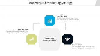 Concentrated marketing strategy ppt powerpoint presentation file influencers cpb