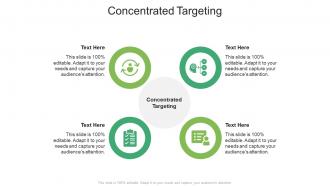 Concentrated targeting ppt powerpoint presentation layouts deck cpb