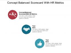 Concept balanced scorecard with hr metrics ppt powerpoint presentation show topics cpb