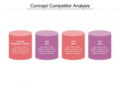 Concept competitor analysis ppt powerpoint presentation outline information cpb