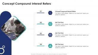 Concept Compound Interest Refers In Powerpoint And Google Slides Cpb