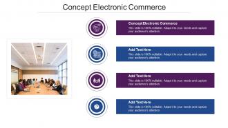 Concept Electronic Commerce Ppt Powerpoint Presentation Icon Design Templates Cpb