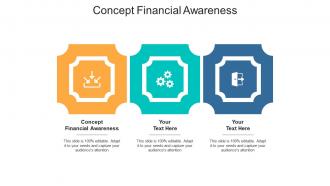 Concept financial awareness ppt powerpoint presentation styles example file cpb