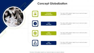 Concept Globalization In Powerpoint And Google Slides Cpb