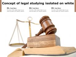 Concept of legal studying isolated on white