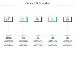 Concept optimization ppt powerpoint presentation summary templates cpb