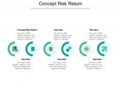 Concept risk return ppt powerpoint presentation pictures demonstration cpb