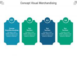 Concept visual merchandising ppt powerpoint presentation icon brochure cpb
