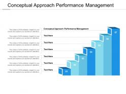 Conceptual approach performance management ppt powerpoint presentation styles cpb