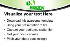 Conceptual image of go green powerpoint templates ppt themes and graphics 0213