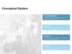 Conceptual system ppt powerpoint presentation summary outfit cpb